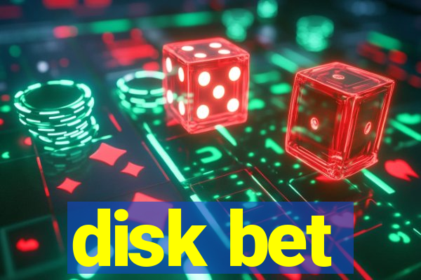 disk bet